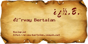Árvay Bertalan névjegykártya
